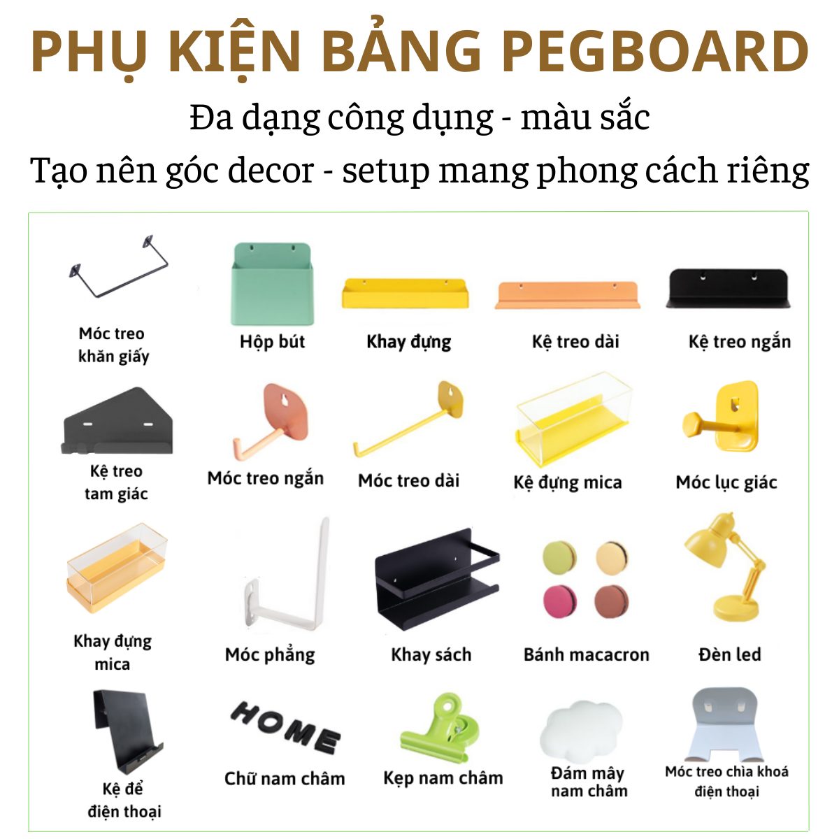 Hệ phụ kiện Pegboard đì kèm đa dạng và độc đáo