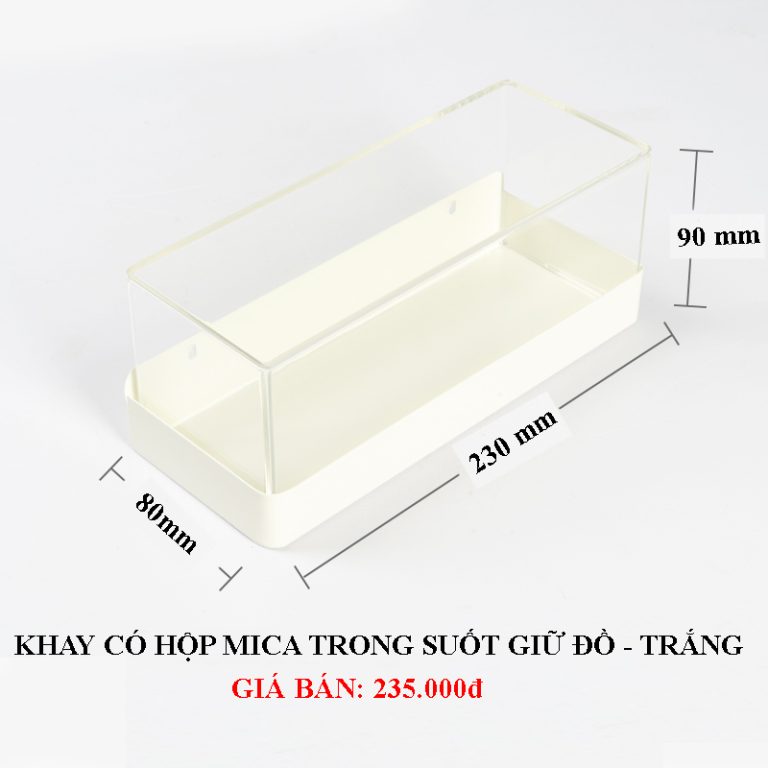 Khay đựng + mica trắng