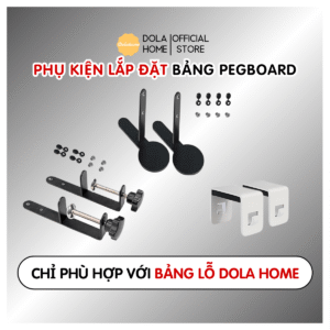 Phụ kiện lắp đặt | Chỉ dành cho Pegboard Dola Home