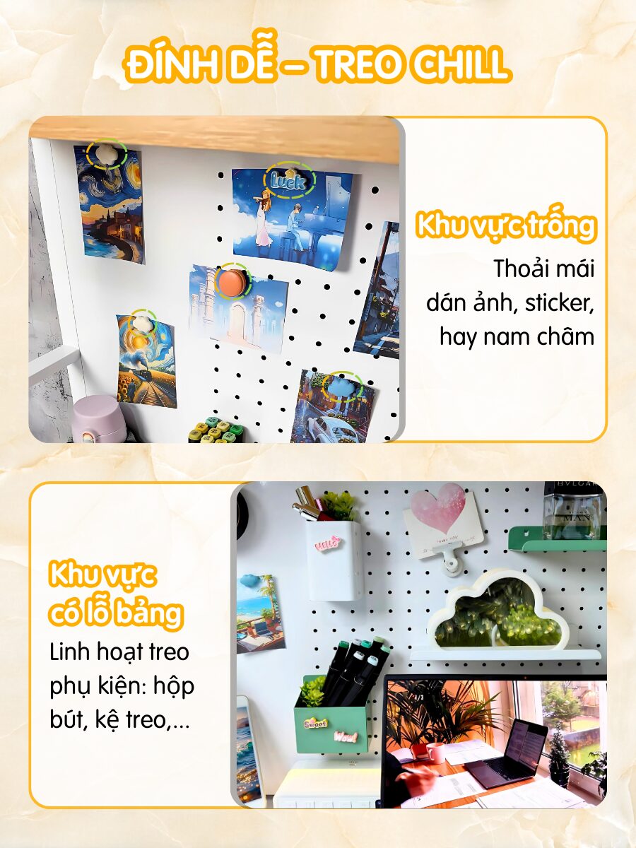 Dán ảnh dễ dàng, treo phụ kiện tiện lợi với bảng pegboard tích hợp trên kệ để bàn